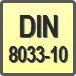 Piktogram - Typ DIN: DIN 8033-10